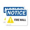 Signmission Fire Wall OSHA Notice Sign, Plastic, 10in W x 7in L, 2PK OS-2PACK-NS-P-710-L-15670 - alternate 1